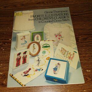 Favorite Illustrations from Children's Classics in Counted Cross-Stitch (Dover)